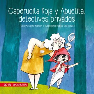 Libro Caperucita Roja Y Abuelita, Detectives Privados - Zigzag